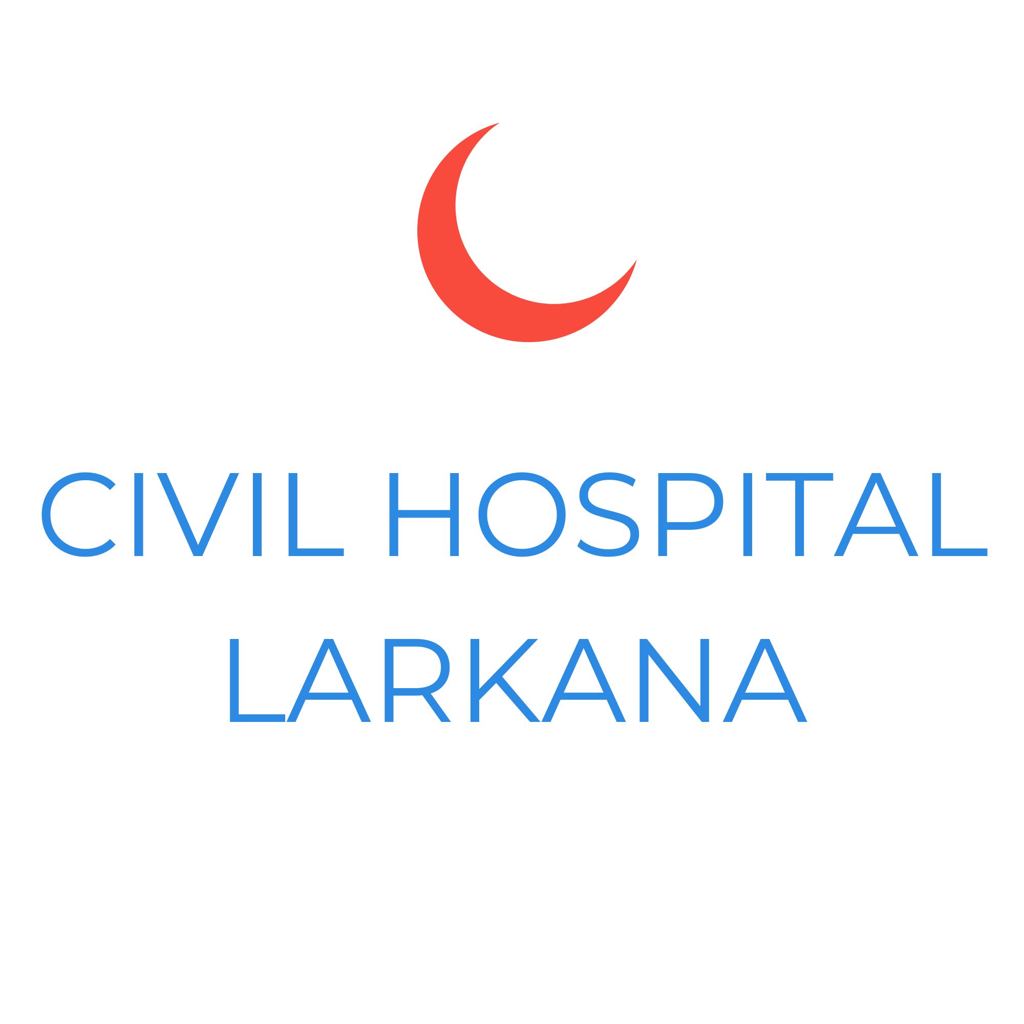 CIVIL HOSPITAL LARKANA